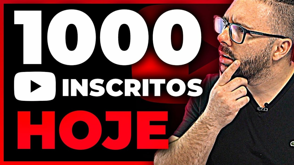 7 MANEIRAS DE GANHAR 1000 INSCRITOS NO YOUTUBE RÁPIDO e FÁCIL