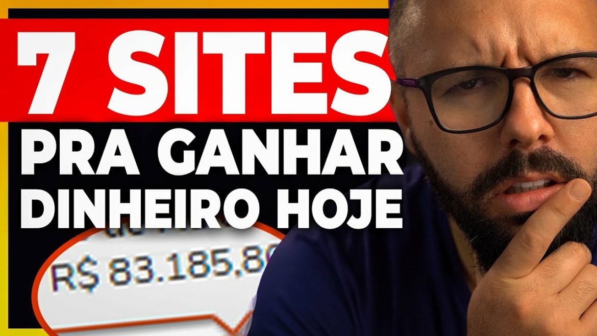 7 SITES PARA GANHAR DINHEIRO HOJE NA INTERNET (De Graça Simples e Rápido)