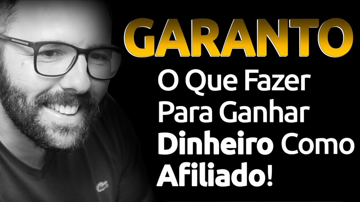 Como ganhar dinheiro sendo afiliado, Tudo Para Ganhar Dinheiro Sendo Afiliado (Completo)