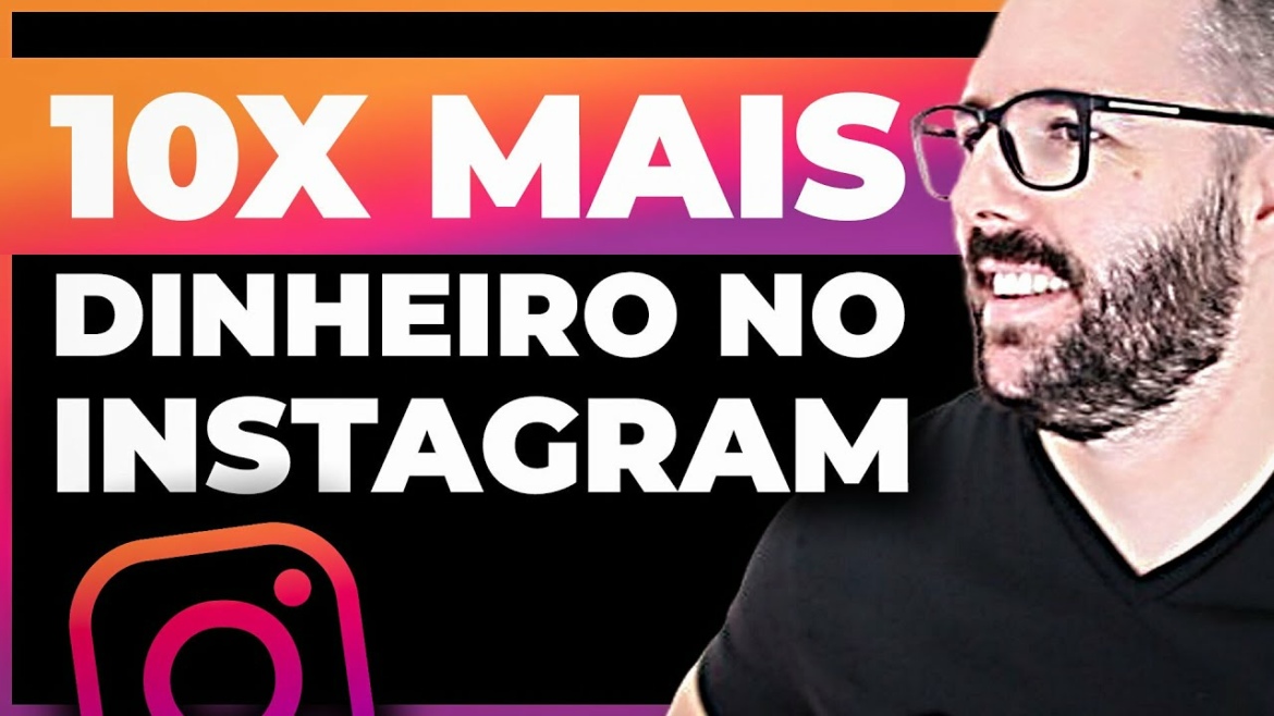 Como ganhar seguidores e dinheiro no instagram do zero passo a passo