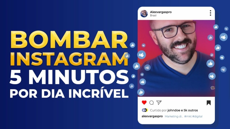 Ganhar Milhares de Seguidores, Bombar Instagram, 5 Minutos Por Dia (Meu Método Novo Infalível)