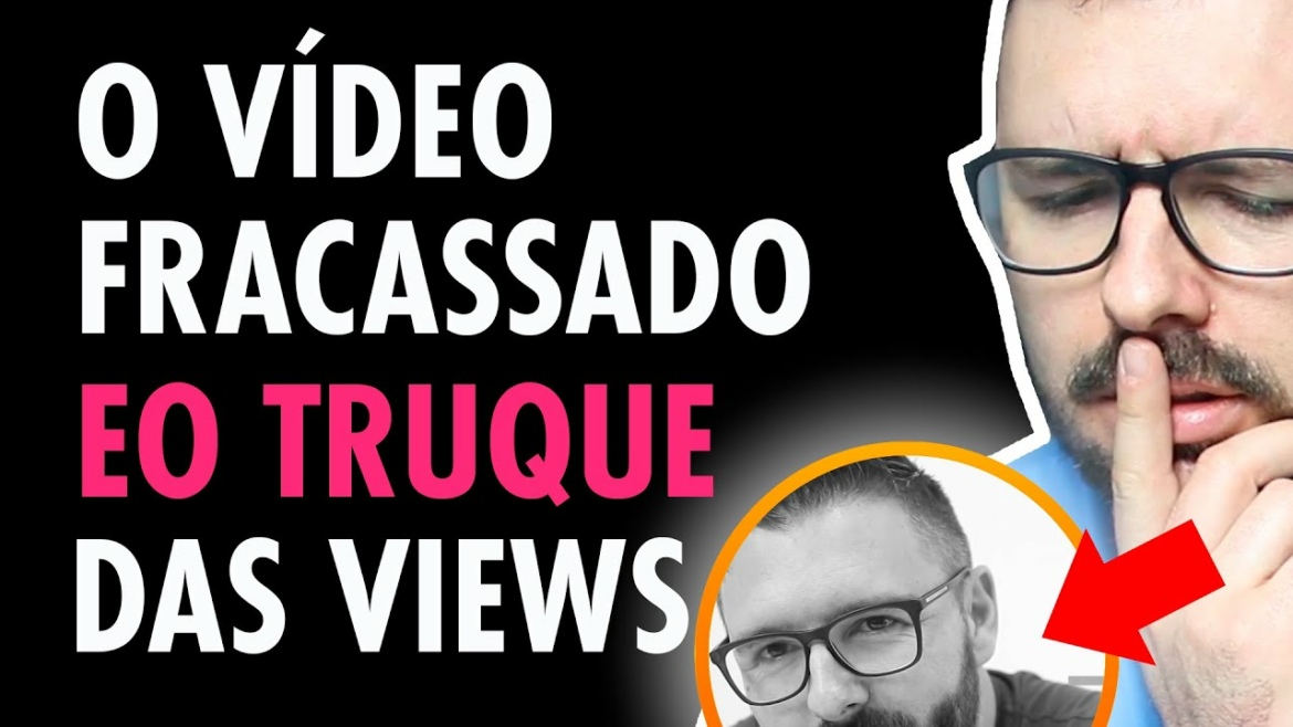 O Que Um VÍDEO FRACASSADO Me Ensinou Sobre SUCESSO NO YOUTUBE e o Truque Secreto Das Views