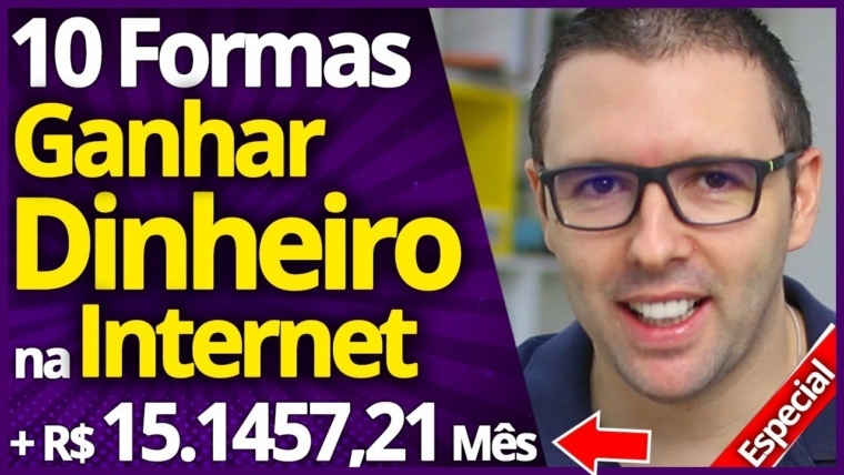 10 Melhores Formas para GANHAR DINHEIRO na Internet [Comprovadas]
