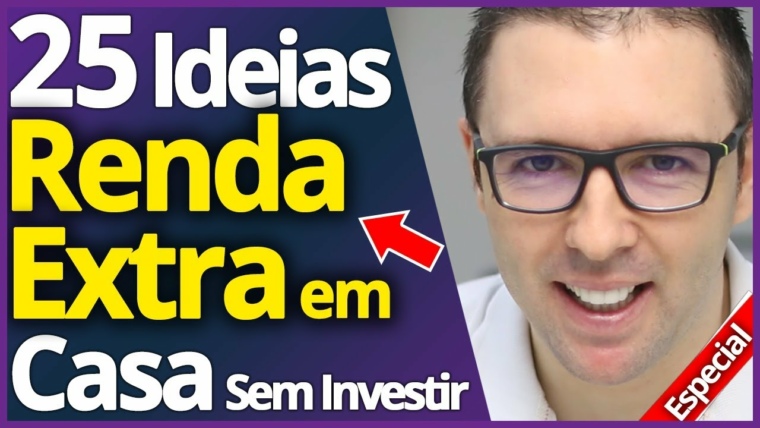 25 Ideias De RENDA EXTRA EM CASA Sem Investir Nada (Comprovadas que Funcionam)