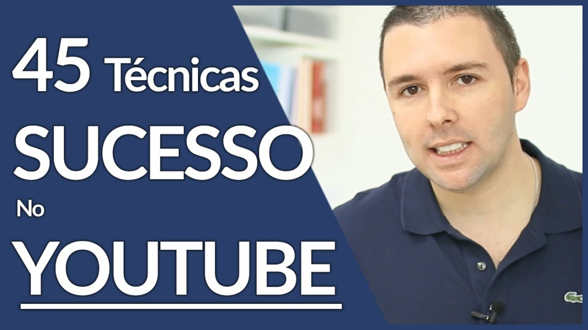 45 Tecnicas Para Sucesso Com Seus Vídeos E Canal No YOUTUBE | Guia Completo | Alex Vargas