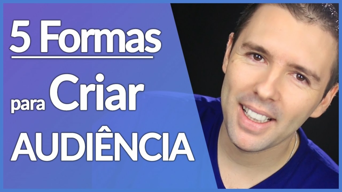 5 Formas Para Construir Audiência Na Internet, Se Posicionar Com Autoridade e Vender | Alex Vargas