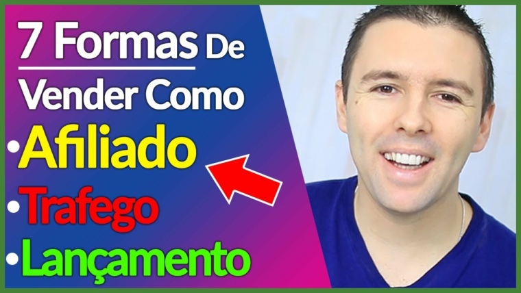🔴 7 Formas VENDER Como AFILIADO, GERAR TRÁFEGO PARA MEU SITE, CRIAR E LANÇAR MEU PRODUTO