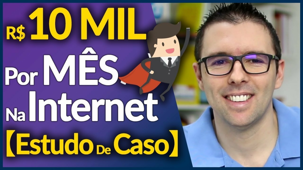 🔴 Como Ganhar R$ 10 MIL Por Mês Na Internet【Estudo De Caso Completo De Aluno】
