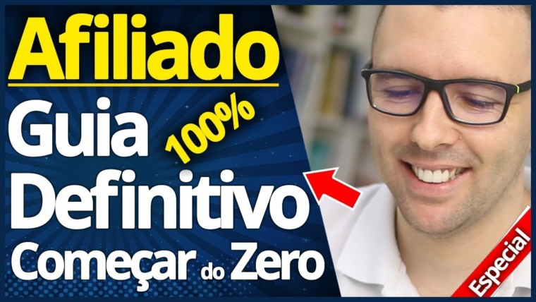 Como Iniciar Do Zero Sendo Afiliado e Ter Resultados Rápidos | Guia Completo e Definitivo