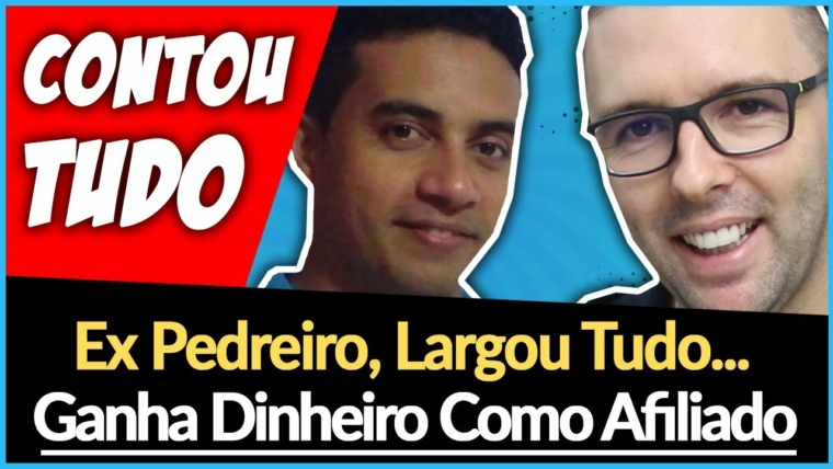 🔴 Ex Pedreiro Largou Tudo e Ganha Dinheiro Na Internet Como Afiliado (Contou Tudo)