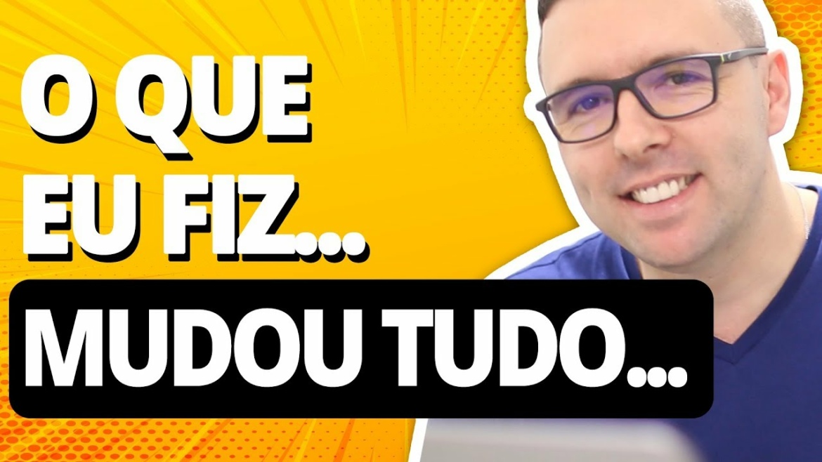Faça Essa Simples "COISA" Todos os Dias e Veja Sua Vida MUDAR COMPLETAMENTE