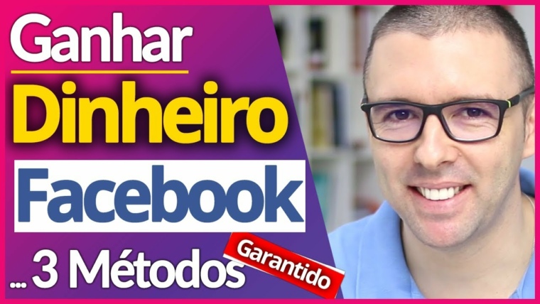 💎Ganhar Dinheiro Com FACEBOOK | 3 Métodos Simples