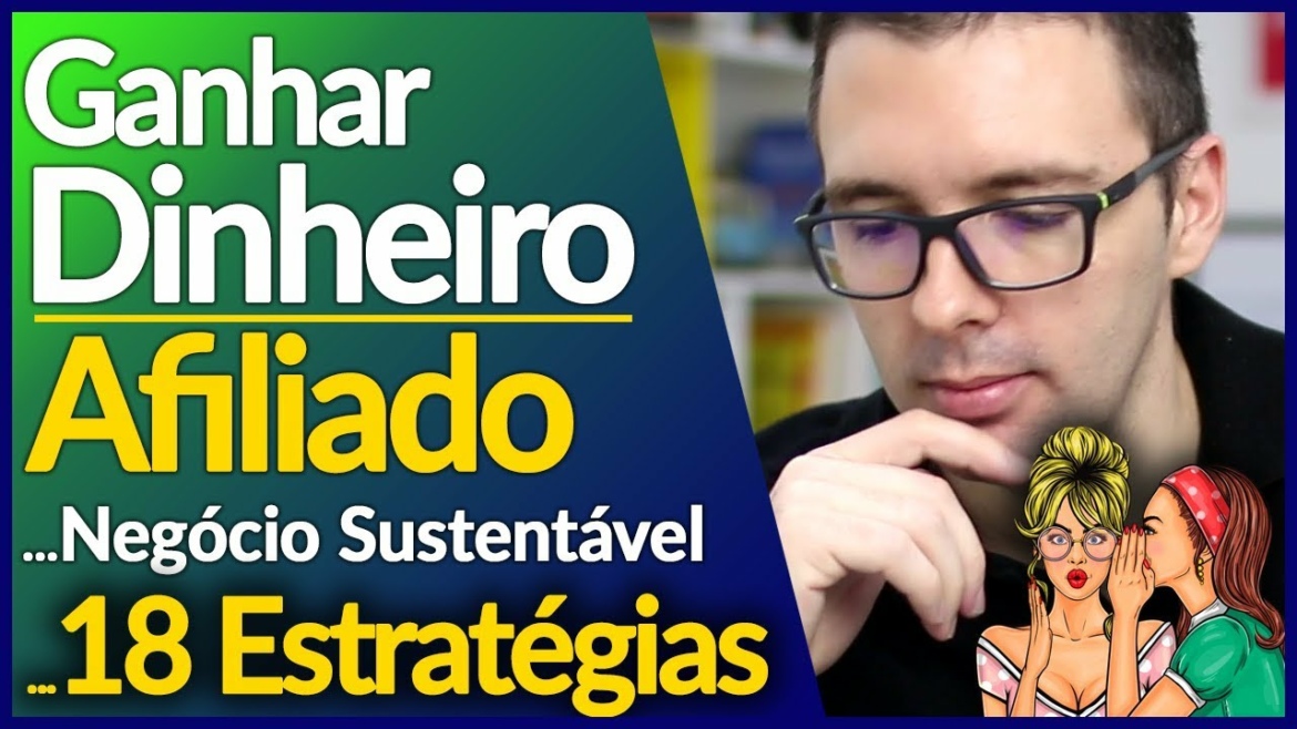 Ganhar Dinheiro Na Internet Como AFILIADO (Passo a Passo) Com Um Negócio Sustentável
