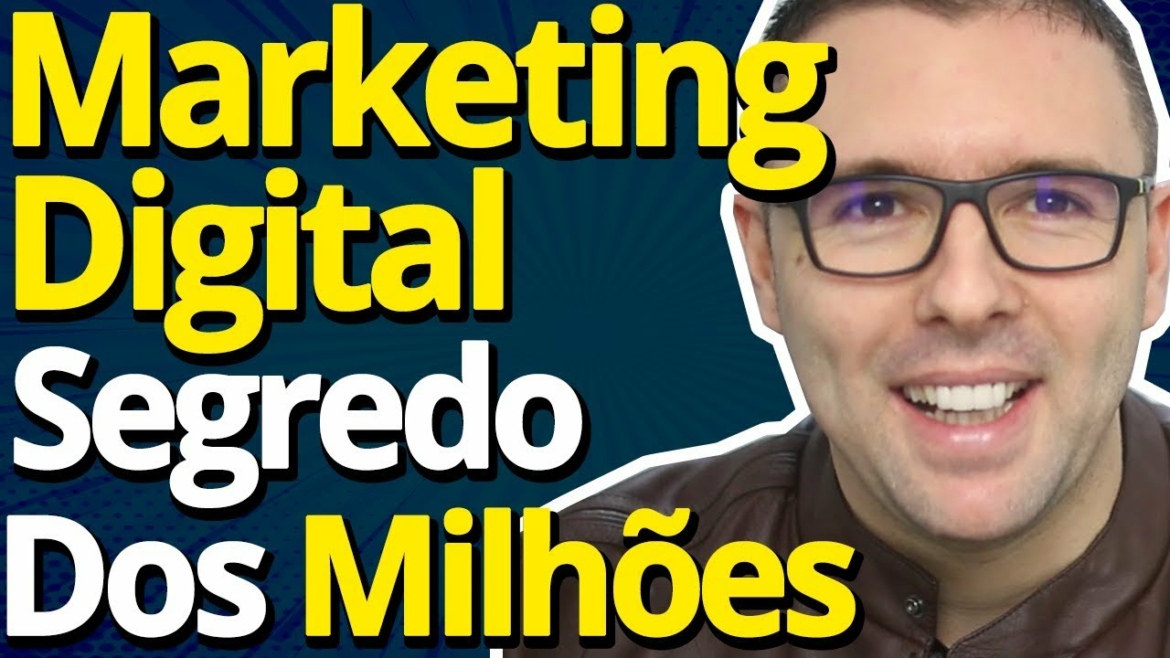 Marketing Digital O "ÚNICO" Segredo Dos Milhões (Vender Mais Afiliado Loja Virtual Etc...)