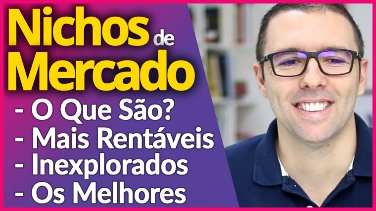 NICHOS DE MERCADO | O Que São? Mais Rentáveis, Os Melhores? Inexplorados, Exemplos, Como Escolher