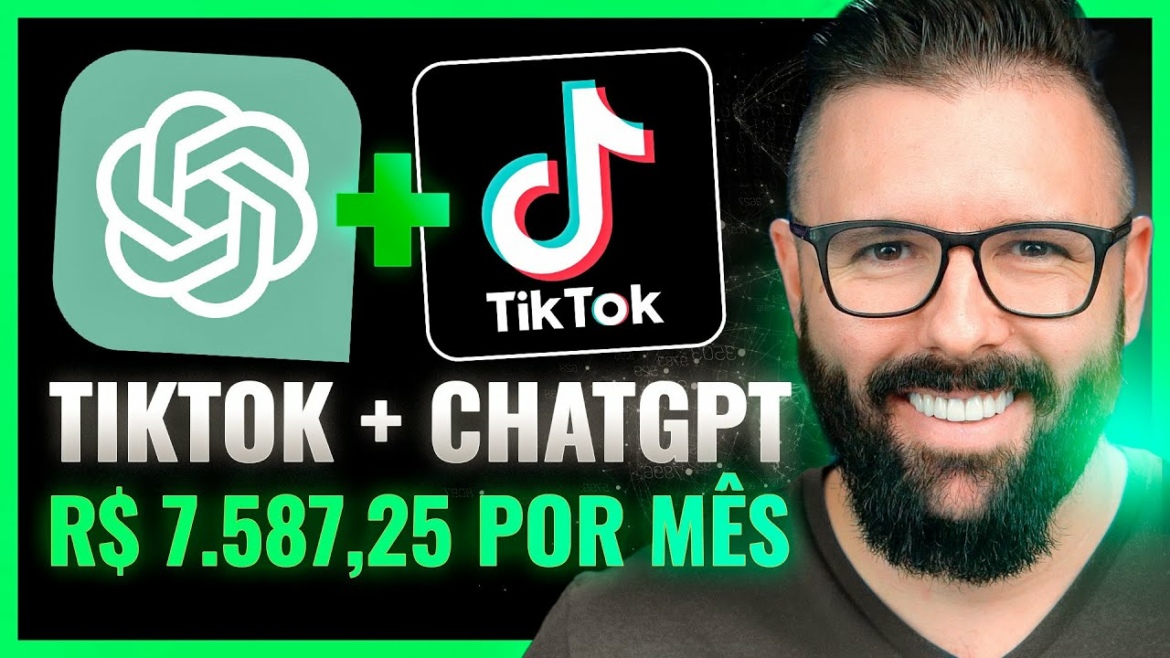TIKTOK e CHATGPT Como Ganhar Dinheiro com TikTok  Automaticamente com o ChatGPT