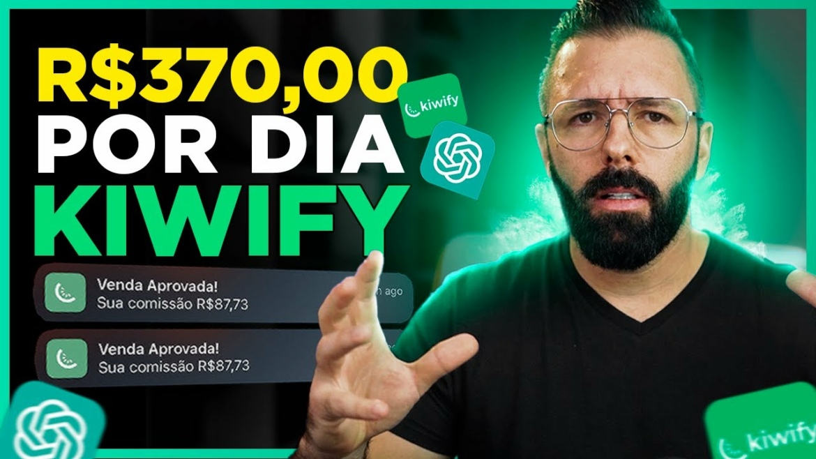 Kiwify + ChatGPT: Fácil Para Iniciantes, Faça R$370 por Dia na Kiwify sem Aparecer, Sem Investir