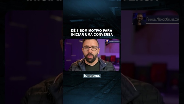 Dê um bom motivo para iniciar uma conversa