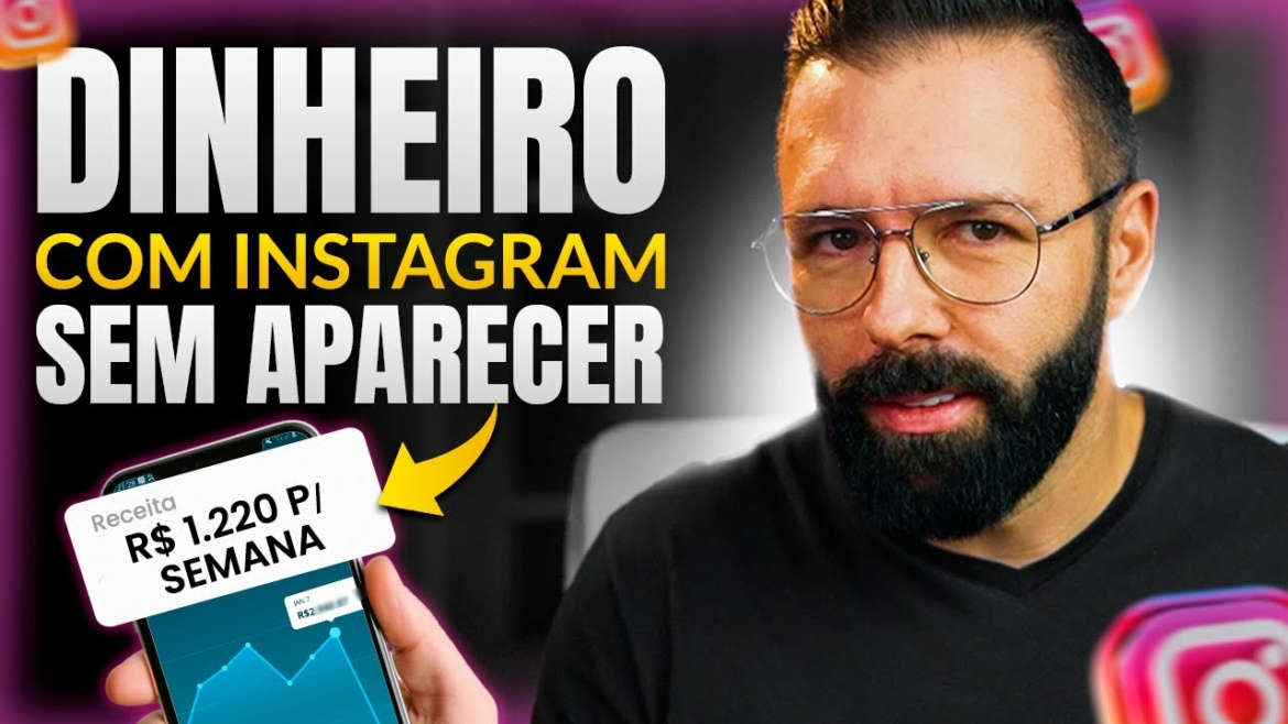RECEBA R$1220SEMANA NO INSTAGRAM SEM APARECER E SEM INVESTIR! Método Inédito
